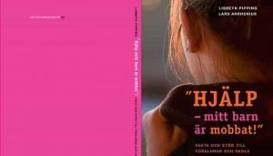 Ny bok: Hjälp – mitt  barn är mobbat!